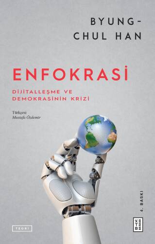 Enfokrasi;Dijitalleşme ve Demokrasinin Krizi - 1