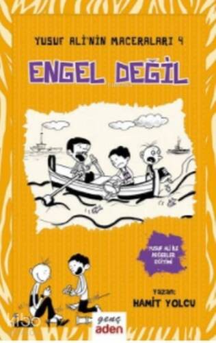 Engel Değil - Yusuf Ali'nin Maceraları - 4 - 1