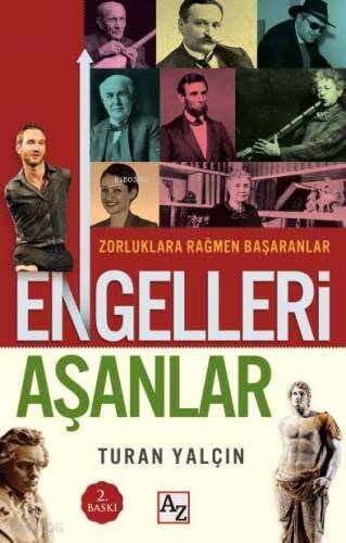 Engelleri Aşanlar; Zorluklara Rağmen Başaranlar - 1