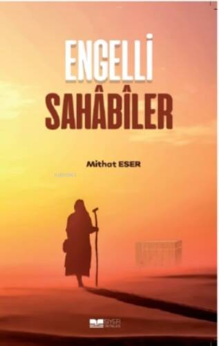 Engelli Sahabiler - 1