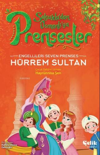 Engellileri Seven Prenses;Hürrem Sultan - 1