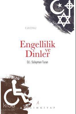 Engellilik ve Dinler - 1