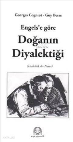 Engels'e Göre Doğanın Diyalektiği - 1