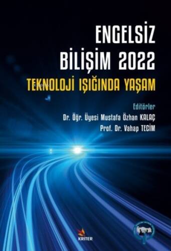 Engelsiz Bilişim 2022: Teknoloji Işığında Yaşam - 1