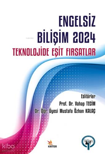 Engelsiz Bilişim 2024: Teknolojide Eşit Fırsatlar - 1