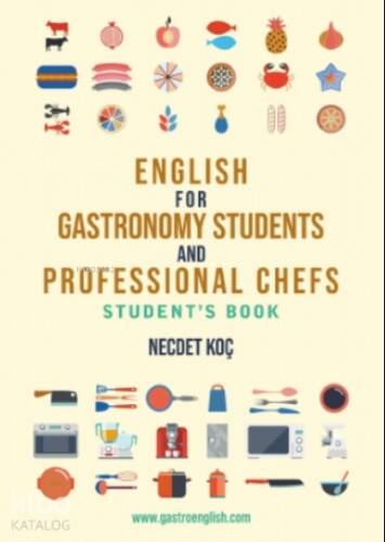 English for Gastronomy Students and Professional Chefs Student's Book - 1