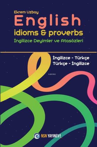 English İdioms & Proverbs - İngilizce Deyimler ve Atasözleri - 1