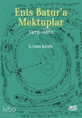 Enis Batur'a Mektuplar 1975-2005 - 1