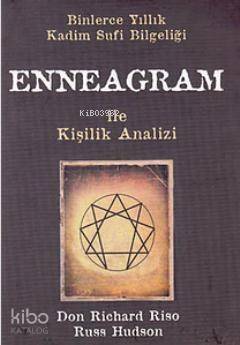 Enneagram ile Kişilik Analizi; Binlerce Yıllık Kadim Sufi Bilgeliği - 1