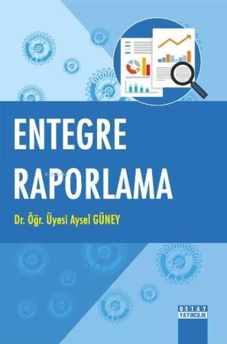 Entegre Raporlama - 1