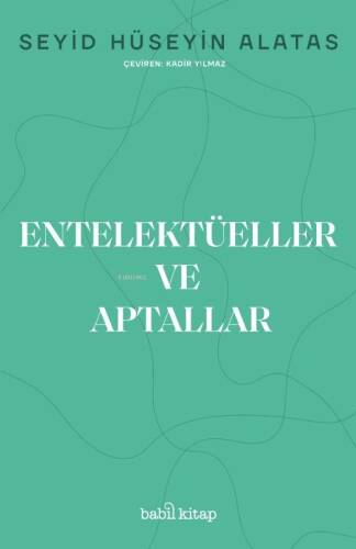 Entelektüeller ve Aptallar - 1