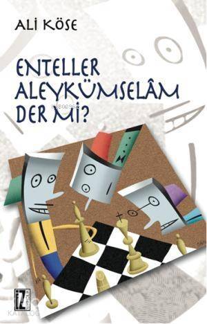 Enteller Aleykümselam Der mi? - 1