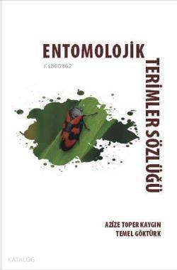 Entomolojik Terimler Sözlüğü - 1