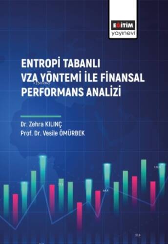 Entropi Tabanlı Vza Yöntemi İle Finansal Performans Analizi - 1