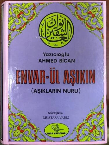 Envarül Aşıkin;Aşıkların Nuru - 1