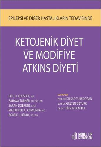 Epilepsi Ve Diğer Hastalıkların Tedavisinde Ketojenik Diyet Ve Modifiye Atkins Diyeti - 1