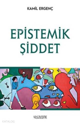 Epistemik Şiddet - 1