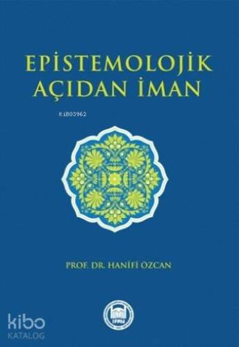 Epistemolojik Açıdan İman - 1