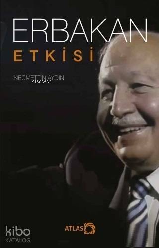 Erbakan Etkisi - 1