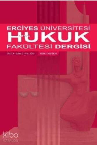 Erciyes Üniversitesi Hukuk Fakültesi Dergisi Sayı 2 Cilt:10 - 1