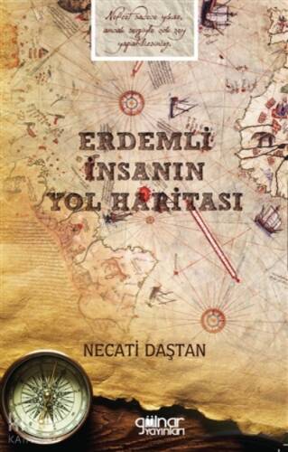 Erdemli İnsanın Yol Haritası - 1