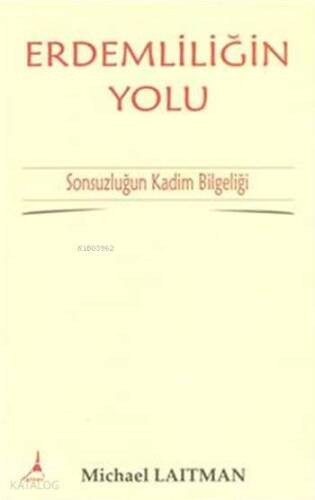 Erdemliliğin Yolu - 1