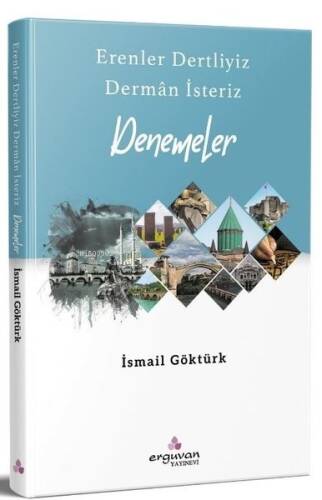 Erenler Dertliyiz Derman İsteriz - Denemeler - 1