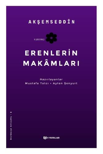 Erenlerin Makamları;Makâmât-ı Evliya - 1