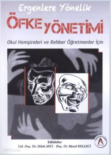 Ergenlere Yönelik Öfke Yönetimi 