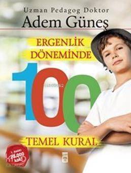 Ergenlik Döneminde 100 Temel Kural - 1