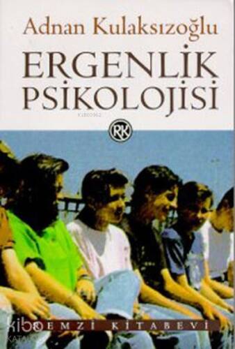 Ergenlik Psikolojisi - 1