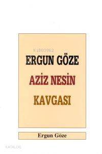 Ergun Göze Aziz Nesin Kavgası - 1