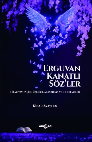 Erguvan Kanatlı Söz’ler - 1