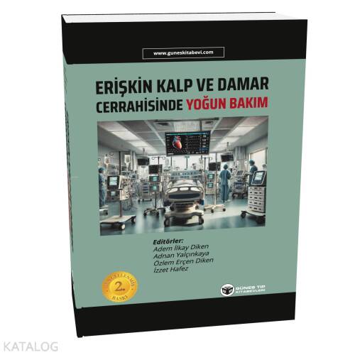 Erişkin Kalp ve Damar Cerrahisinde Yoğun Bakım - 1