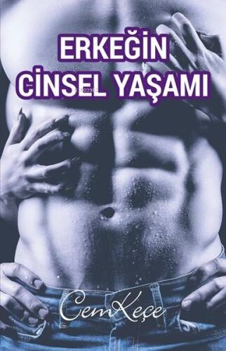 Erkeğin Cinsel Yaşamı - 1