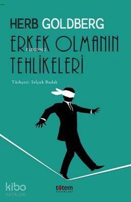 Erkek Olmanın Tehlikeleri - 1