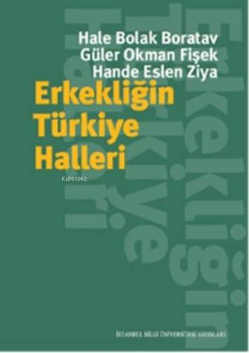 Erkekliğin Türkiye Halleri - 1