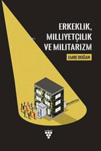 Erkeklik, Milliyetçilik Ve Militarizm - 1