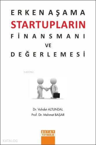 Erken Aşama Startupların Finansmanı ve Değerlemesi - 1