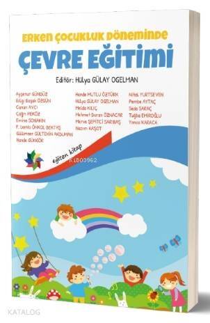 Erken Çocukluk Dönemin Çevre Eğitimi - 1