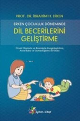 Erken Çocukluk Döneminde Dil Becerilerini Geliştirme - 1