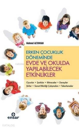 Erken Çocukluk Döneminde Evde ve Okulda Yapılabilecek Etkinlikler - 1