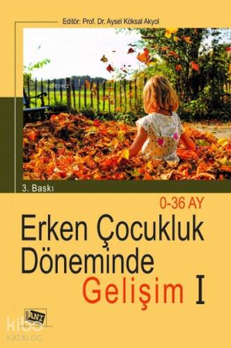 Erken Çocukluk Dönemi̇nde Geli̇şi̇m I: 0-36 Ay - 1