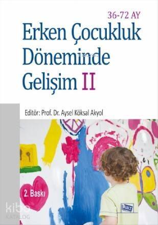 Erken Çocukluk Döneminde Gelişim II - 1