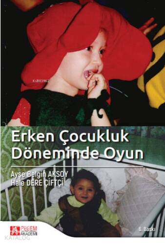 Erken Çocukluk Döneminde Oyun - 1