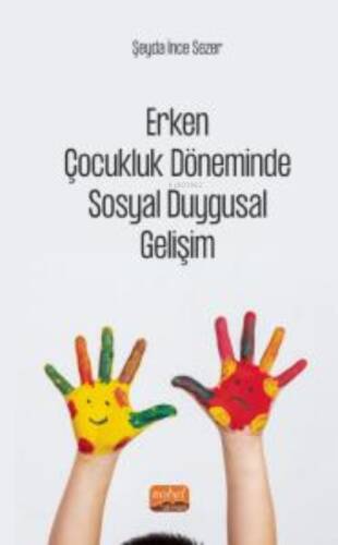 Erken Çocukluk Döneminde Sosyal Duygusal Gelişim - 1