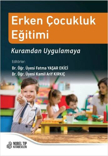 Erken Çocukluk Eğitimi:Kuramdan Uygulamaya - 1