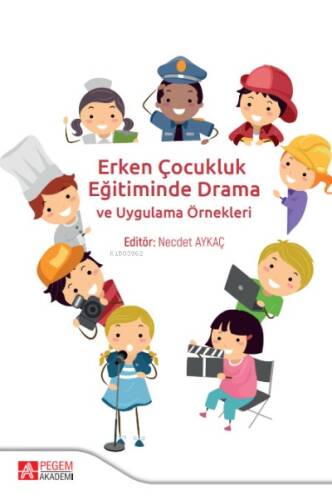 Erken Çocukluk Eğitiminde Drama - 1