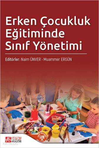 Erken Çocukluk Eğitiminde Sınıf Yönetimi - 1