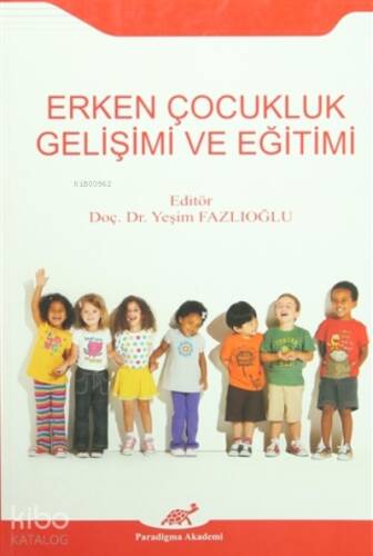 Erken Çocukluk Gelişimi ve Eğitimi - 1